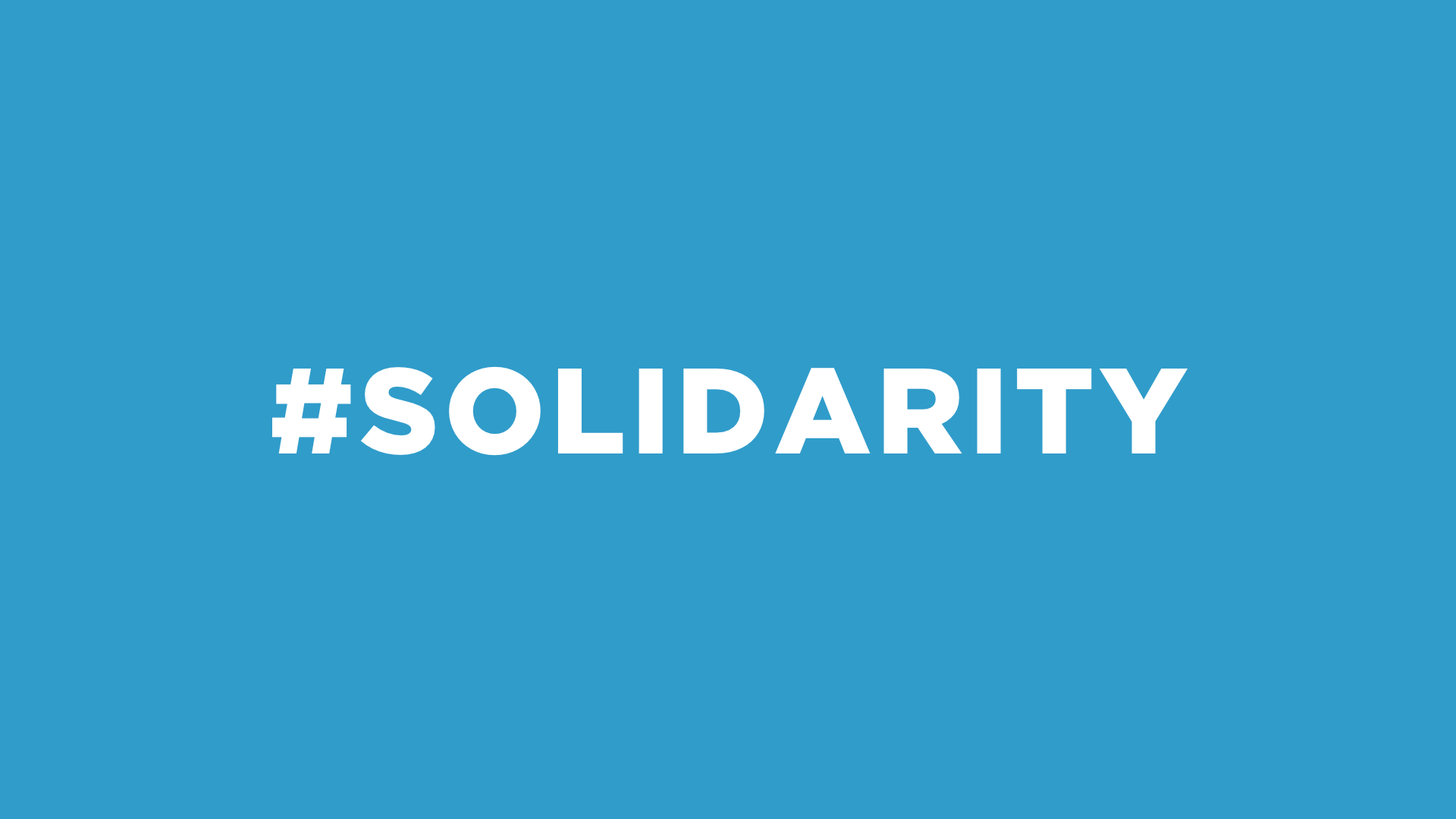 A light blue/turquoise background features the text, "#SOLIDARITY."